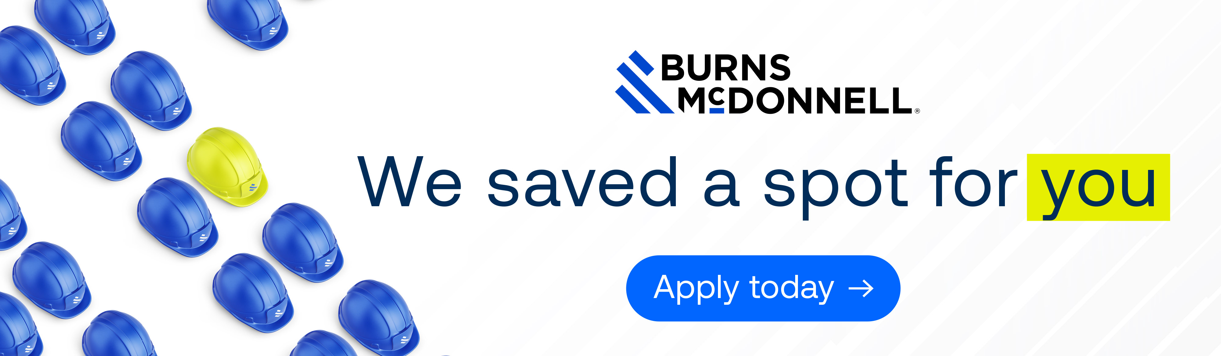 Burns & McDonnell | We've saved a spot for you. Apply today